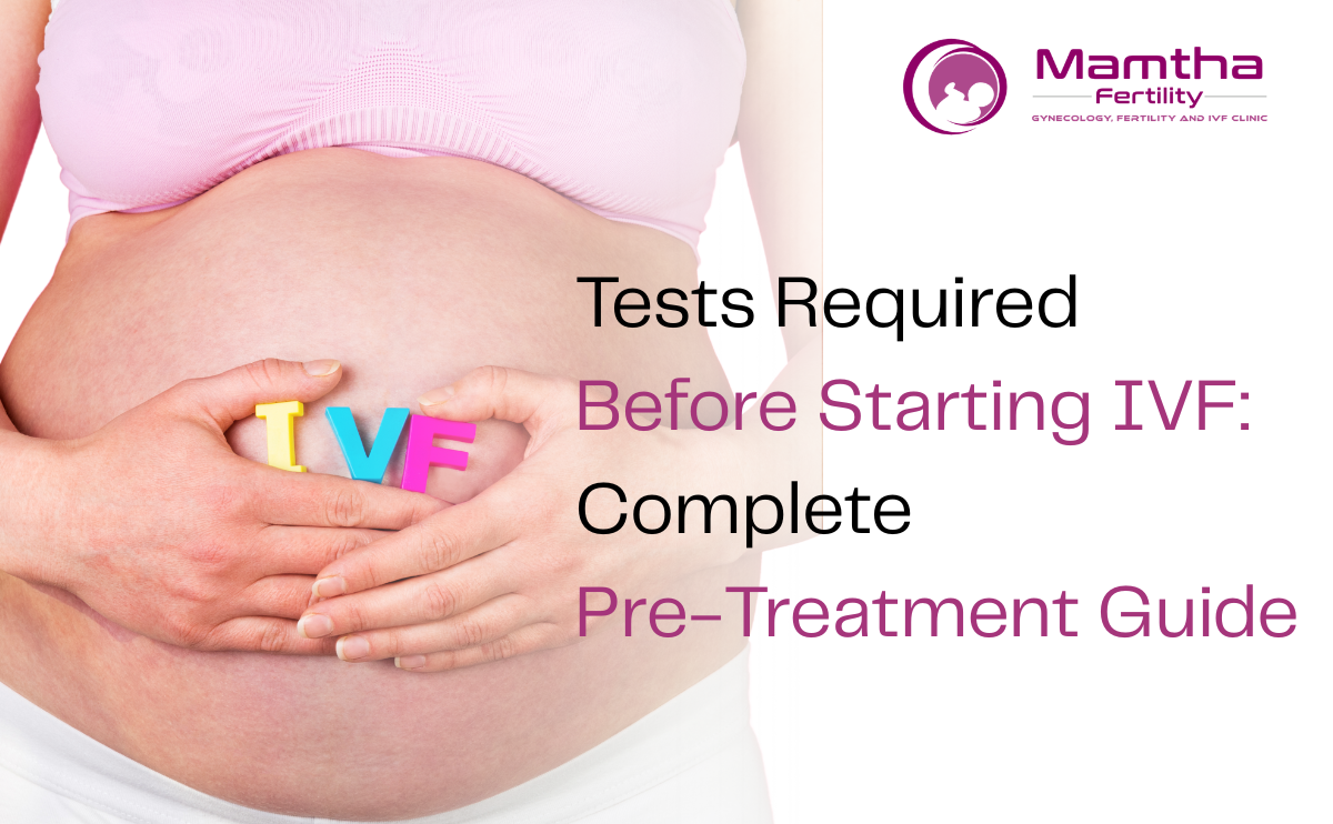 Tests Required Before Starting IVF